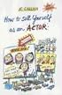 How to Sell Yourself as an Actor: from New York to Los Angeles (and everywhere in between!)
