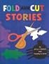 Fold and Cut Stories