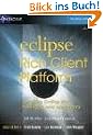 Eclipse Rich Client Platform: Designing, Coding, and Packaging Java Applications (Eclipse (Addison-Wesley))