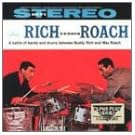 Rich Versus Roach