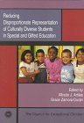 Reducing Disproportionate Representation of Culturally Diverse Students in Special and Gifted Education