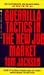 Guerrilla Tactics In The New Job Market by Tom Jackson