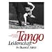 Tango. Leidenschaft in Buenos Aires
