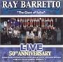 Barretto 50th Anniversary