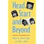 Head Start and Beyond: A National Plan for Extended Childhood Intervention