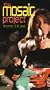 Mosaic Project [VHS]