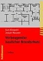 Vorbeugender baulicher Brandschutz