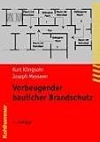 Vorbeugender baulicher Brandschutz