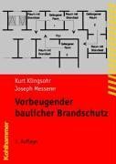Vorbeugender baulicher Brandschutz
