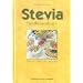 Stevia. Das Rezeptbuch