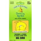 Buy Sesame Street - Don't Cry, Big Bird now!