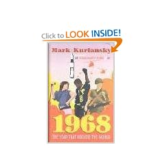 1968: The Year That Rocked the World
