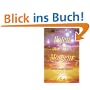Boten des neuen Morgens: Lehren von den Plejaden