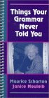 Things Your Grammar Never Told You: A Pocket Handbook