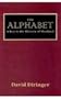 The Alphabet: A Key to the History of Mankind