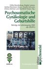 Psychosomatische Gynäkologie und Geburtshilfe 2001 3898061507 pdf