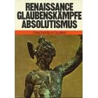 Geschichte in Quellen, 7 Bde., Renaissance, Glaubenskämpfe, Absolutismus (Taschenbuch)