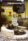 Jakobusweg, Bd.2, Ulm, Oberdischingen, �pfingen, Biberach, Steinhausen, Bad Waldsee: BD II