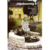 Jakobusweg, Bd.2, Ulm, Oberdischingen, �pfingen, Biberach, Steinhausen, Bad Waldsee: BD II