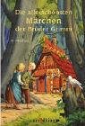 Produkt-Bild: Die allersch&ouml;nsten M&auml;rchen der Gebr&uuml;der Grimm 1