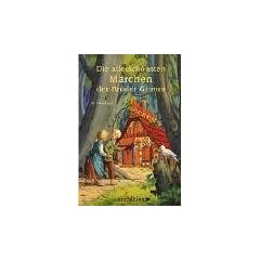 Die allersch�nsten M�rchen der Gebr�der Grimm 1