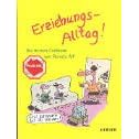Erziehungs-Alltag! Die besten Cartoons von Renate Alf