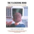 The Flickering Mind: Saving Education from the False Promise of Technology