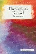By Doris May Lessing Through the Tunnel (Tale Blazers: British Literature) [Paperback]