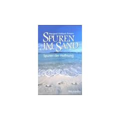Spuren im Sand. Spuren der Hoffnung
