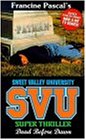 Dead Before Dawn (Sweet Valley University Super Thriller)