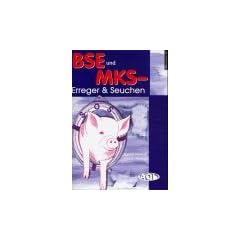 BSE und MKS - Erreger & Seuchen