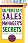 Superstar Sales Manager's Secrets (State of the Art Selling)