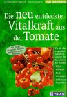 Produkt-Bild: Die neu entdeckte Vitalkraft aus der Tomate