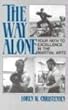 Way Alone: Your Path to Excellence in the Martial Arts