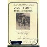 The Undiscovered Zane Grey Fishing Stories book cover