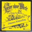Lieder Ohne Worte by Johannes Schmoelling