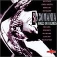 Saxomania: Honkers & Screamers