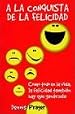 a la Conquista de La Felicidad