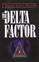 The Delta Factor (Five Star Standard Print Christian Fiction Series)