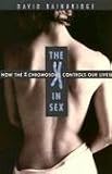The X in Sex: How the X Chromosome Controls Our Lives