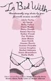 In Bed with...: Jessica Adams, Imogen Edwards-Jones, Maggie Alderson, Kathy Lette