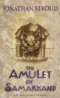The Amulet of Samarkand (Bartimaeus Trliogy)