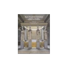 Karl Friedrich Schinkel: Aspekte seines Werks; Aspects of his Work: Aspects of His Work/Aspekte Seines Works