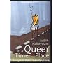In a Queer Time and Place: Transgender Bodies, Subcultural Lives (Sexual Cultures)