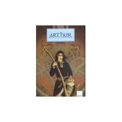 Arthur, Band 1: Myrddin der Verr�ckte. Ein keltisches Heldenepos