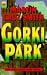 Gorki Park. Der erste Arkadi- Renko- Roman. (Broschiert)