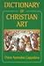 Dictionary of Christian Art