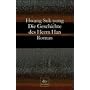 Die Geschichte des Herrn Han