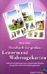 Produkt-Bild: Das Handbuch der gro&szlig;en Lenormand Wahrsagekarten