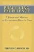Practicing Excellence: A Physician's Manual to Exceptional Health Care